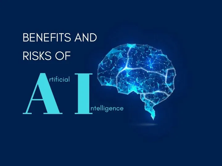 Benefits and Risks of Artificial Intelligence